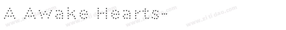 A Awake Hearts字体转换